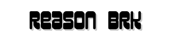 Reason-Brk font